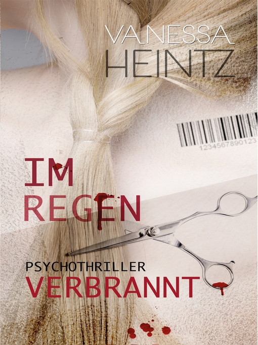 Title details for Im Regen verbrannt by Vanessa Heintz - Available